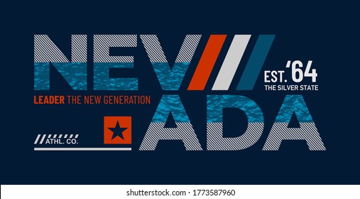 Nevada, modern and stylish typography slogan. Colorful abstract design with the grunge and lines style. Vector for print tee shirt, typography, poster and other uses. Global swatches.