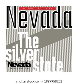 Nevada Modern typography design in vector illustration.Clothing,t-shirt,apparel and other uses.a