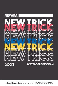 nevada new trick skateboarding team,t-shirt design fashion vector