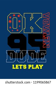 nevada ok dude,t-shirt design