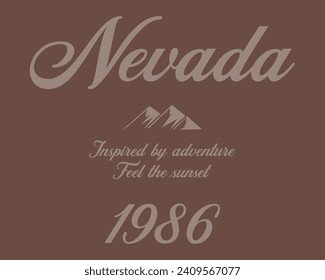 Nevada-Slogan, inspiriert von Abenteuertext , Gebirgsdruck, Vektorgrafik, Slogan-Druck