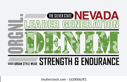 Nevada stylish typography slogan for t-shirt. Leader Generation. Abstract design with the line and grunge style. The Silver State. Vector print, typography, poster. Global swatches.