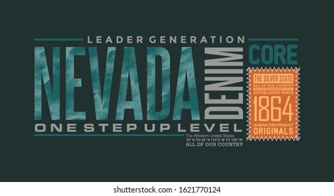 Nevada stylish typography slogan for t-shirt. Leader Generation. Abstract design with the line and grunge style. The Silver State. Vector print, typography, poster. Global swatches.