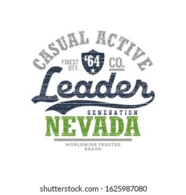 Nevada stylish typography slogan for t-shirt. Leader Generation. Abstract design with the grunge and denim  style. Vector print, typography, poster. Global swatches.