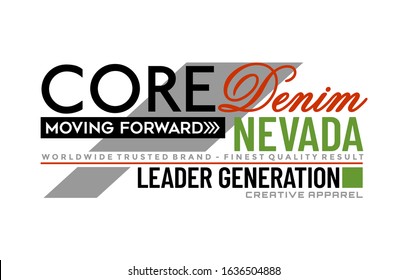 Nevada stylish typography slogan for t-shirt. Leader Generation. Abstract design with the grunge and denim  style. Vector print, typography, poster. Global swatches.