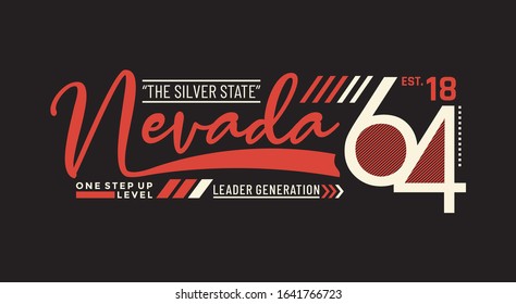 Nevada stylish typography slogan for t-shirt. Leader Generation. The Silver State. Abstract design with the grunge and denim  style. Vector print, typography, poster. Global swatches.