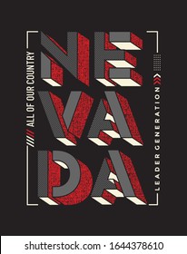 Nevada stylish typography slogan for t-shirt. Leader Generation. Abstract design with the grunge and denim  style. Vector print, typography, poster. Global swatches.