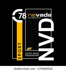 Nevada stylish typography slogan for t-shirt. Vector print, typography, poster. Global swatches.
