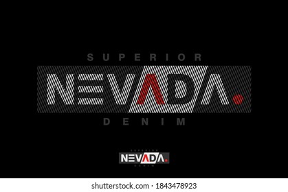 NEVADA typography graphic design, for t-shirt prints, vector illustration,SUPERIOR DENIM
