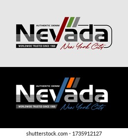 Nevada  typography slogan for t-shirt. core denim. Vector print, typography, poster. Global swatches.