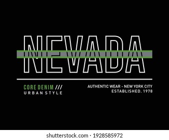 Nevada typography slogan for t-shirt. core denim. Vector print, typography, poster. Global swatches