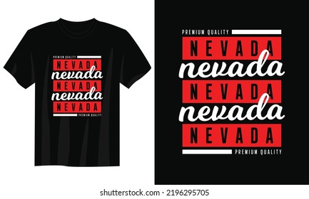 nevada typography t shirt design, motivational typography t shirt design, inspirational quotes t-shirt design, streetwear t shirt design