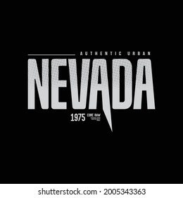 Nevada typography vector illustration, perfect for the design of t-shirts, shirts, hoodies, etc 
