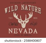 Nevada Wild Nature outdoor Adventure wildlife State of America slogan tee typography print design. Vector t-shirt graphic or other uses.