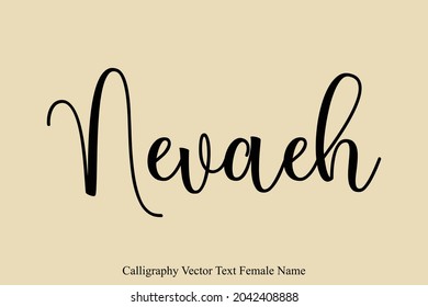 Nevaeh Girl Baby name - Handwritten Lettering. Black. Modern Calligraphy.