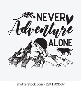 Never Adventure Alone Dog Mom Hiking