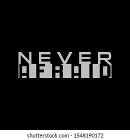 never afraid slogan typography illustration for t shirt design and other uses isolated on black background