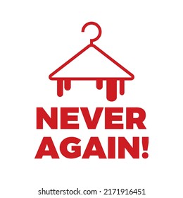 Never again lettering icon vector. US Abortion Rights Protests. Never again text with bloody coat hanger symbol isolated on a white background. Keep abortion legal