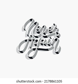 never again.hand drawn illustration.vector lettering on a white  background with falling shadows that create a 3d effect.modern typography design perfect for t shirt,poster,banner,flyer,sticker,etc