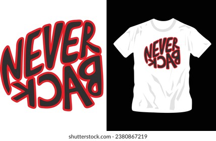 never back distorted text t-shirt graphics ready to print
