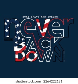 never back down, vector typography illustration design graphic printing