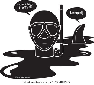 never dive alone vector diving sign