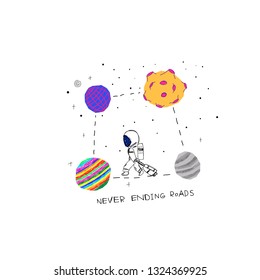 Never ending roads Universe Space travel Planet Star moon astronaut cosmos astronomy inspiration graphic design typography element. Hand drawn postcard. Cute simple vector paper cutout collage style
