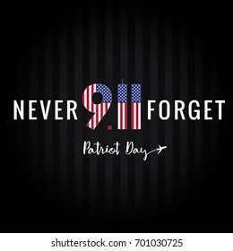 Never forget 9/11 Partiot day USA banner. Patriot Day vector card, September 11, We will never forget