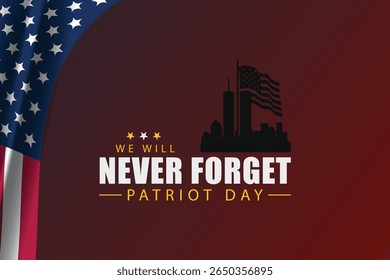 Never Forget 911 Tribute Design With Patriot Day Text and Flag Background