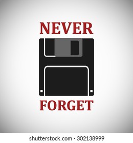 Never forget - funny inscription template