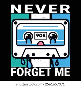 Never Forget Me T-Shirt Design And Illustration
