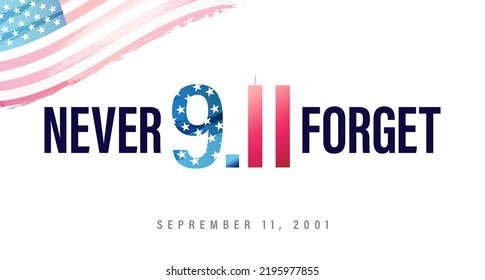 Never Forget September 11, lettering and watercolor flag. Vector concept illustration for USA Patriot Day