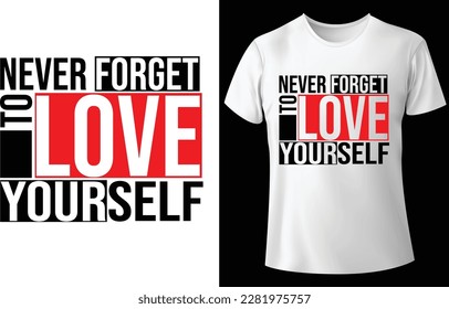 Never forget...typography graphic design, for t-shirt prints, vector illustration