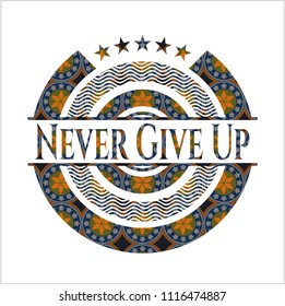 Never Give Up arabic style emblem. Arabesque decoration.