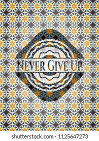 Never Give Up arabic style emblem. Arabesque decoration.