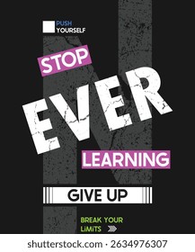 Never give up – bold motivational poster with distressed text and color pop