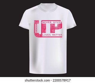 Never give up BOOBS LIVES MATTER VECTOR