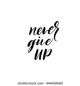 Never Give Calligraphy Poster Hand Drawn Stock Vector (Royalty Free ...