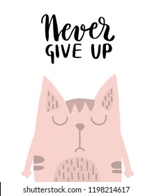 Never give up card design. Cute motivational hand drawn doodle card design. Vector illustration.