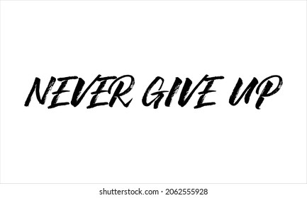 Never give up in the creative lettering style.