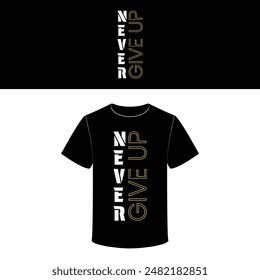 Never give up creative typography. For t-shirt prints.