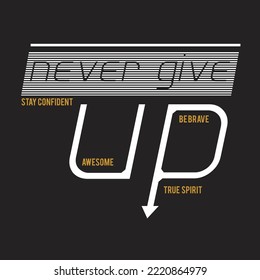 never give up design typography vector illustration for print