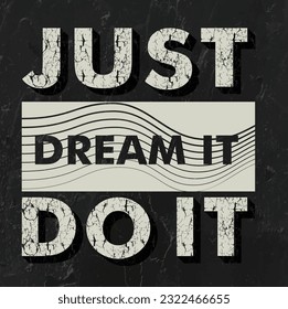 Never give up dream it do it quotation dark retro banner typography template