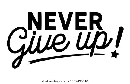 Never Give Lettering Font Script Typography Stock Vector (Royalty Free ...