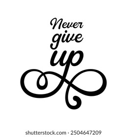 Never give up motivational typography T-shirt design template