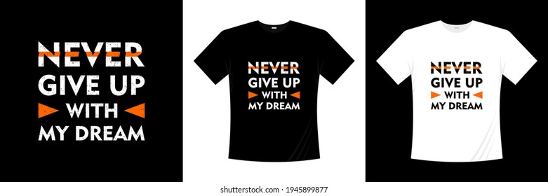 nunca se rindan con mi diseño de camisetas con tipografía de ensueño