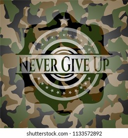Never Give Up on camouflaged pattern