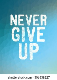 Never Give Up Poster