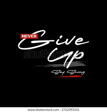 never give up quote illustration