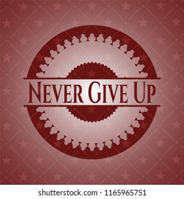 Never Give Up retro red emblem
